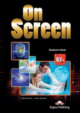 On Screen B2+ Student's Book / Учебник