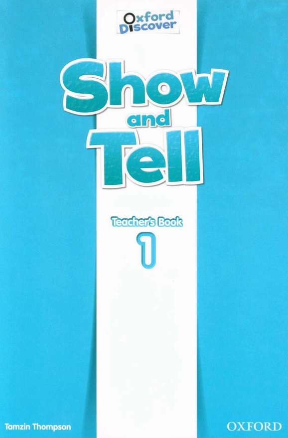 Show and Tell 1 Teacher's Book / Книга для учителя