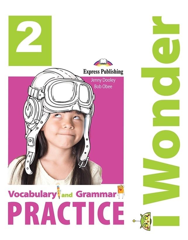 i-Wonder 2 Vocabulary and Grammar Practice / Сборник упражнений