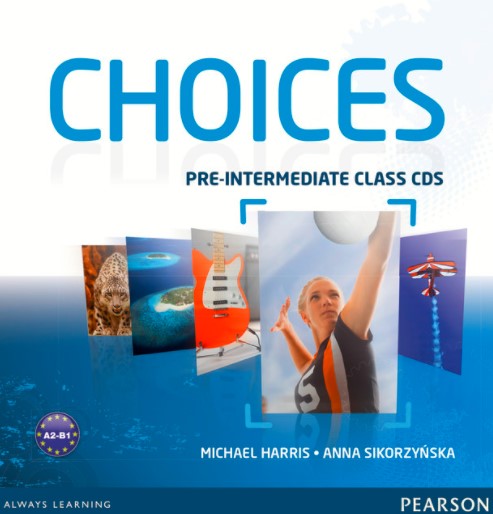 Choices Pre-Intermediate Class CDs / Аудиодиски