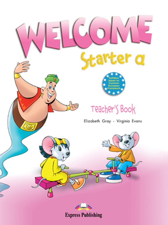 Welcome Starter A Teacher's Book / Книга для учителя