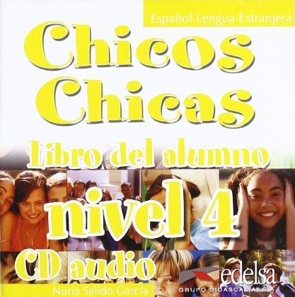 Chicos Chicas 4 Audio CD / Аудиодиск