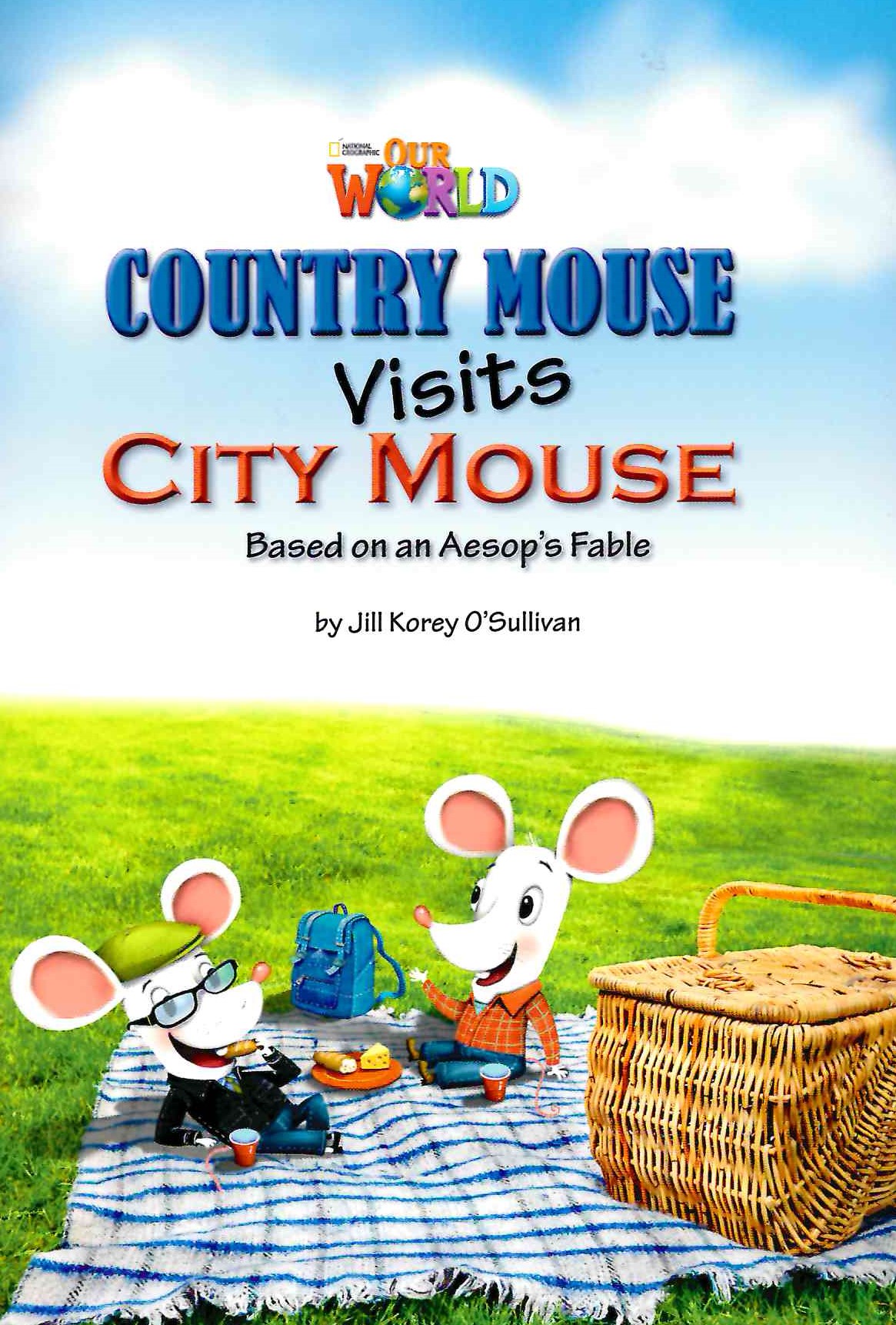 Our World 3 Country Mouse Visits City Mouse / Книга для чтения