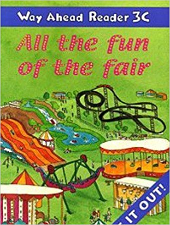 Way Ahead 3 Readers C: All the fun of the fair / Книга для чтения