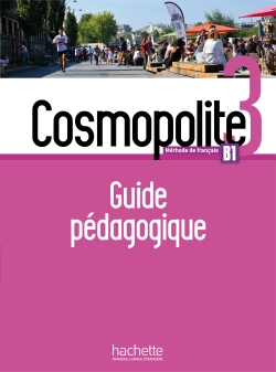 Cosmopolite 3 Guide pedagogique / Книга для учителя