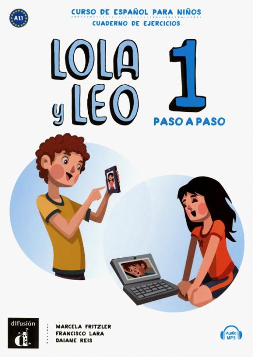 Lola y Leo 1 paso a paso Cuaderno de ejercicios (+mp3) / Рабочая тетрадь