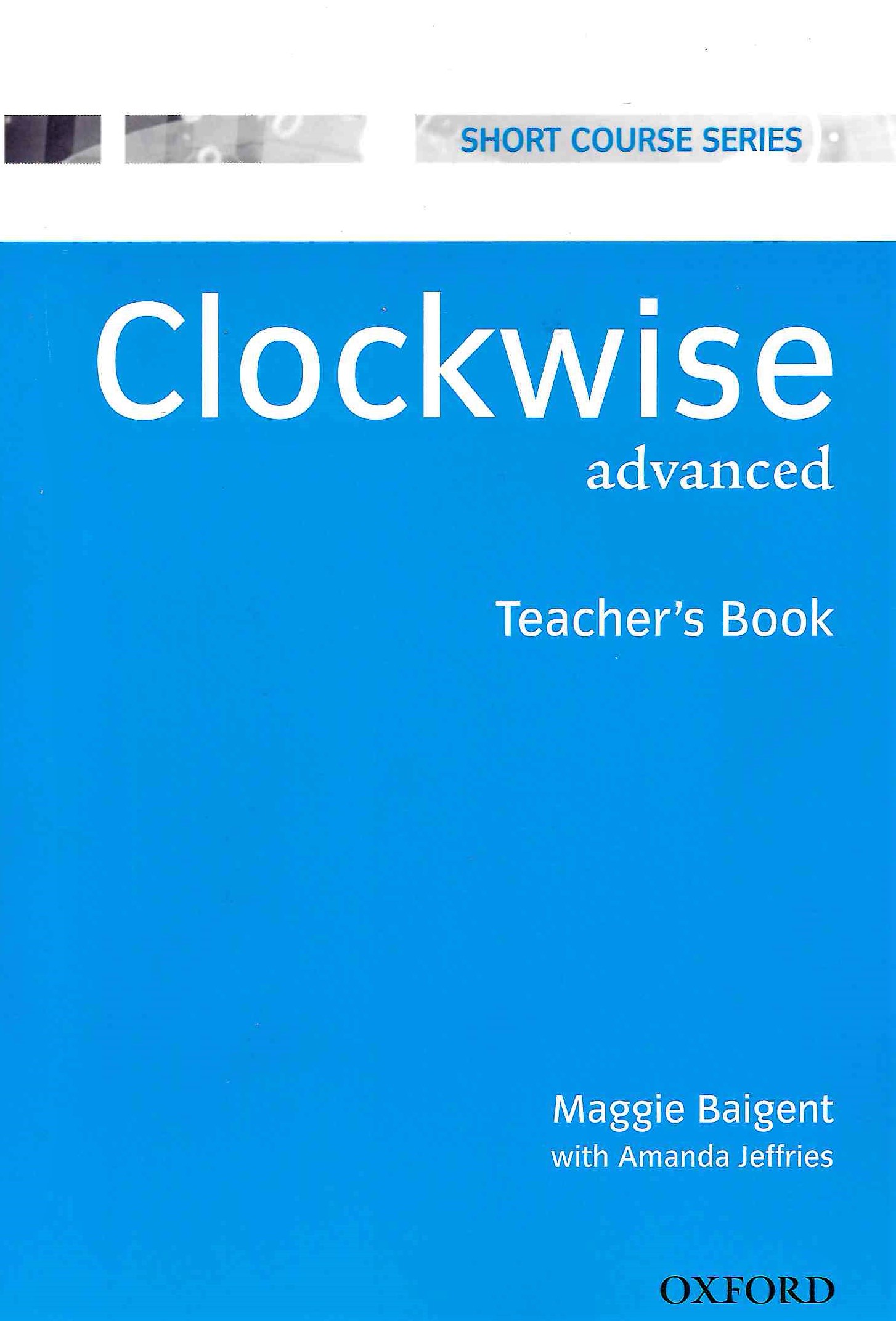 Clockwise Advanced Teacher's Book / Книга для учителя