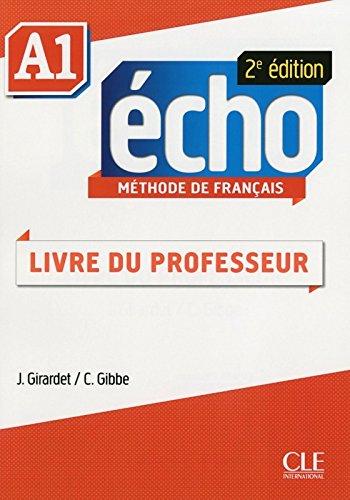 Echo (2e edition) A1 Livre du professeur / Книга для учителя