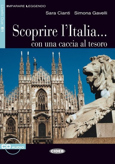 Scoprire l'Italia... con una caccia al tesoro + Audio CD