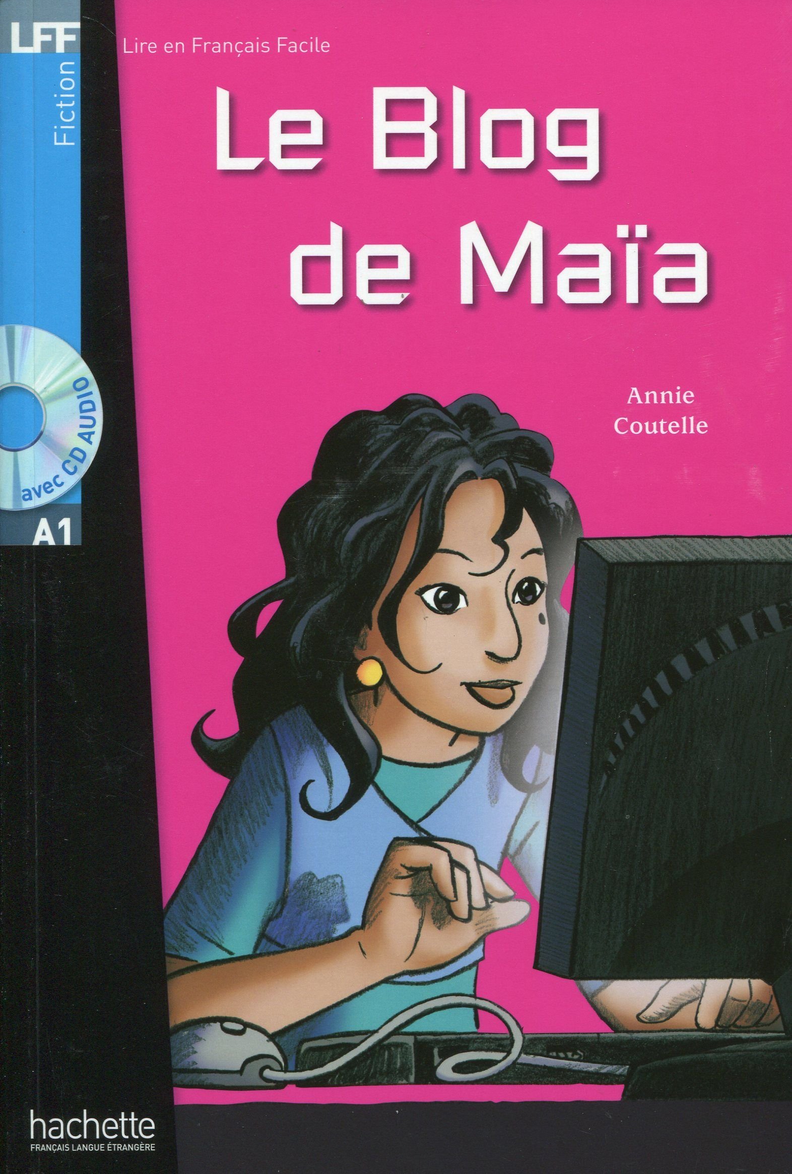 Le Blog de Maia + Audio CD