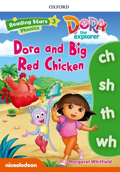 Reading Stars Phonics 3 Dora and the Big Red Chicken