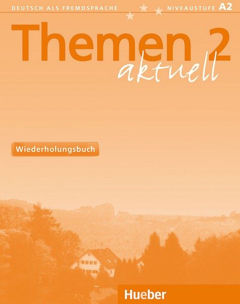 Themen aktuell 2 Wiederholungsbuch / Буклет с упражнениями на повторение