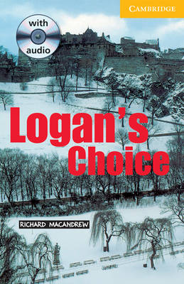 Logan's Choice + Audio CD 2