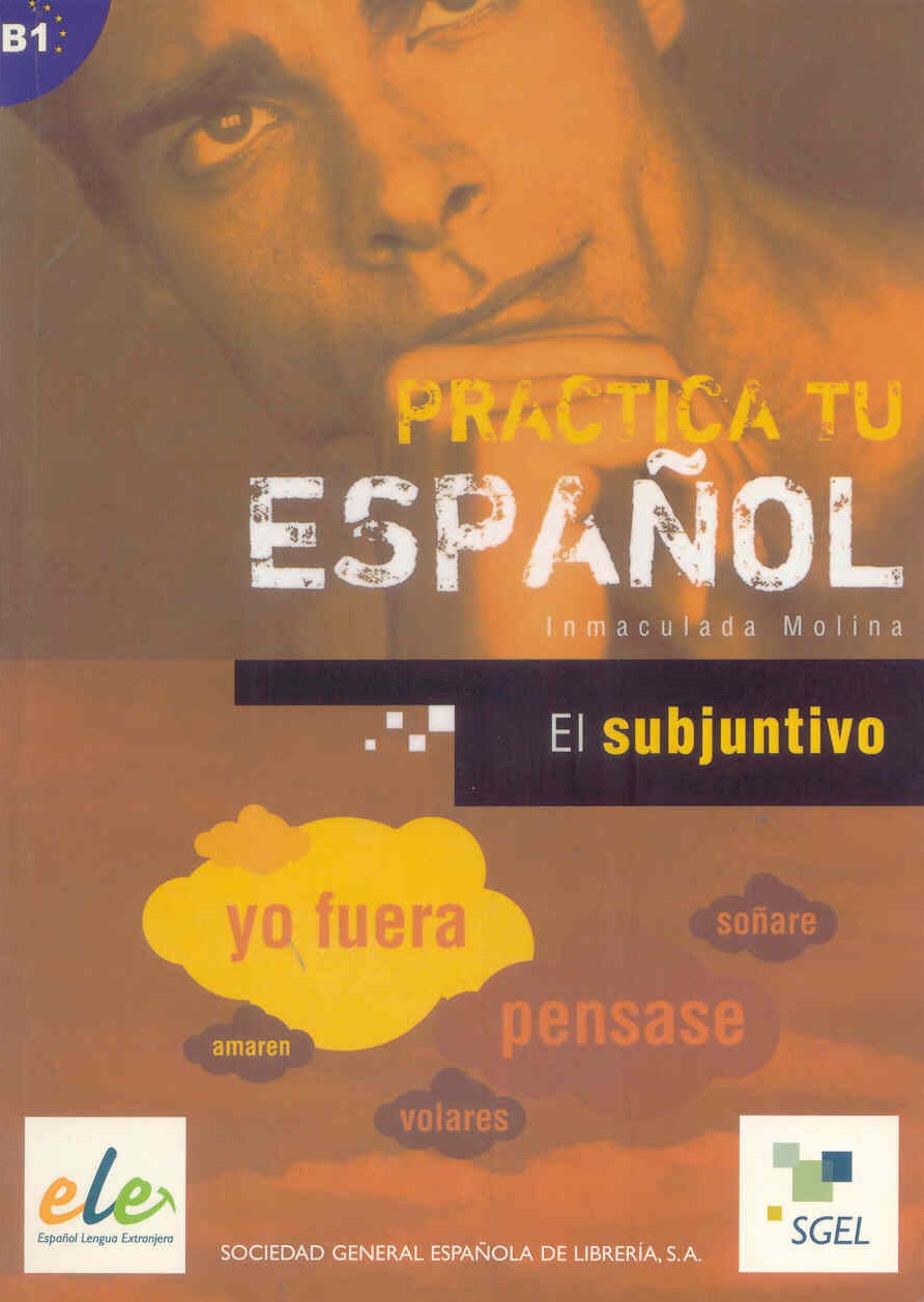 Practica tu Espanol El subjuntivo