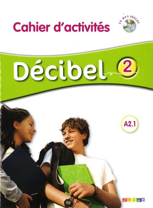 Decibel 2 Cahier d’activities + CD-ROM / Рабочая тетрадь