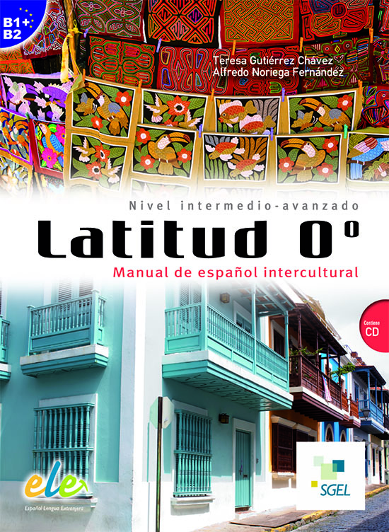 Latitud 0° Manual de espanol intercultural + Audio CD