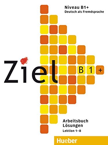 Ziel B1+ Arbeitsbuch Losungen / Ответы к рабочей тетради