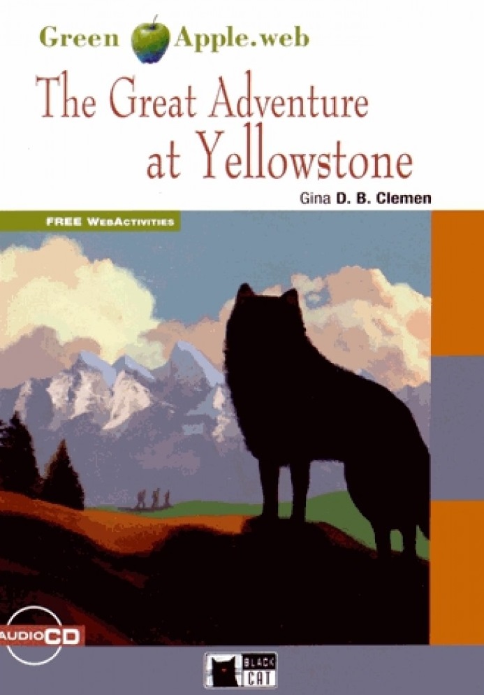 The Great Adventure at Yellowstone + Audio CD-ROM