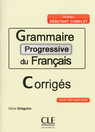 Grammaire Progressive du Francais Debutant complet Corriges / Ответы к учебнику