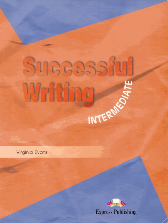 Successful Writing Intermediate / Учебник