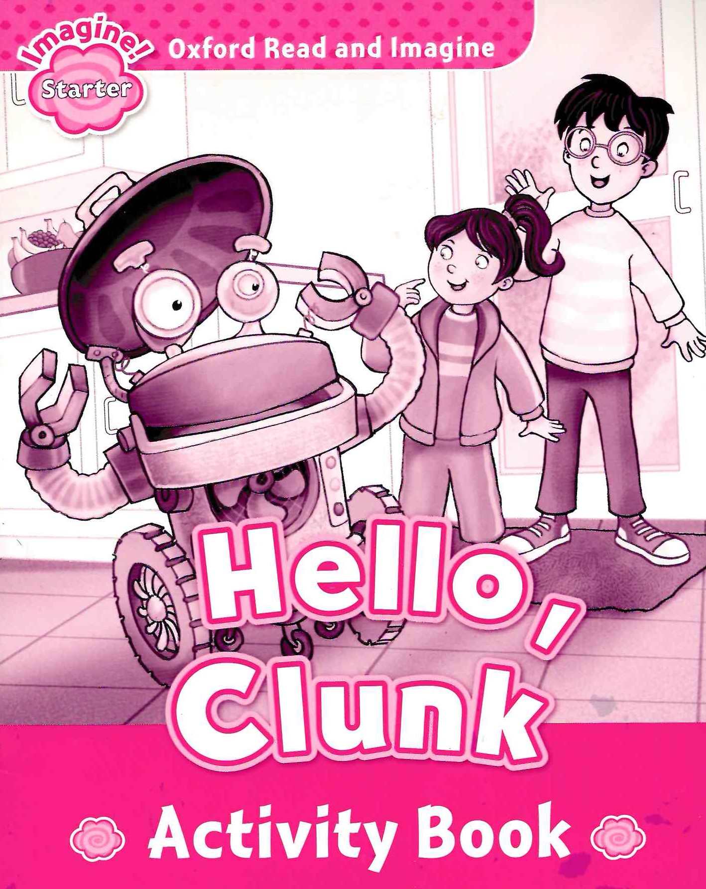Hello, Clunk Activity Book