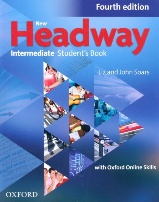 New Headway Fourth Edition Intermediate Student's Book with Oxford Online Skills Учебник с кодом доступа