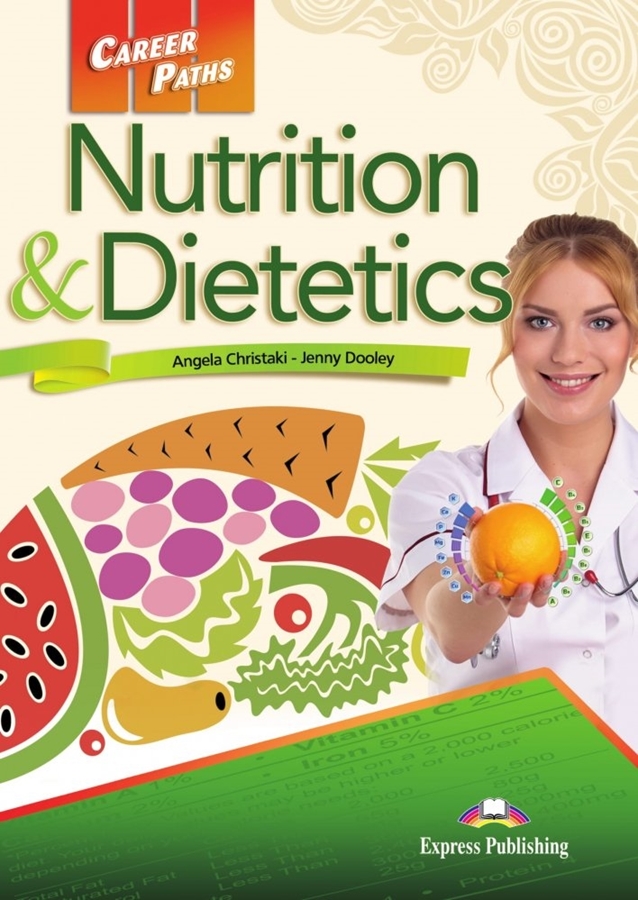 Career Paths Nutrition and Dietetics Student's Book / Учебник