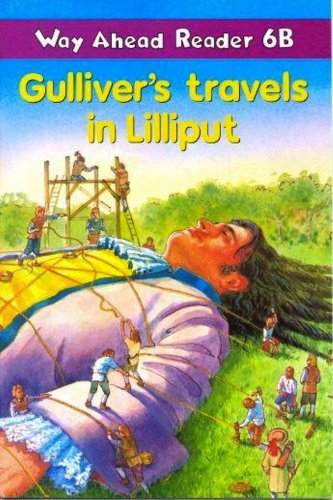 Way Ahead 6 Readers B: Gullivers Travels in Lilliput / Книга для чтения