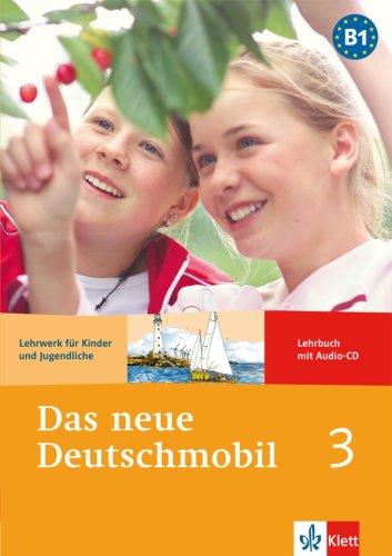 Das neue Deutschmobil 3 Lehrbuch + Audio CD / Учебник