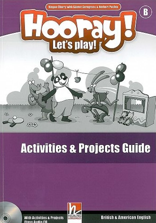 Hooray! Let's Play! B Activities and Projects Guide + Audio CD / Руководство к рабочей тетради