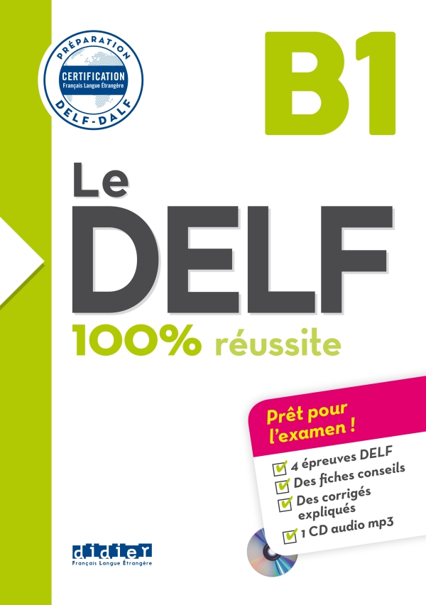 Le DELF 100% reussite B1 + Audio CD