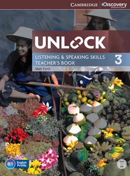 Unlock 3 Listening and Speaking Teacher's Book + DVD / Книга для учителя