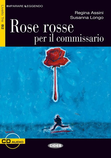 Rose rosse per il commissario + Audio CD