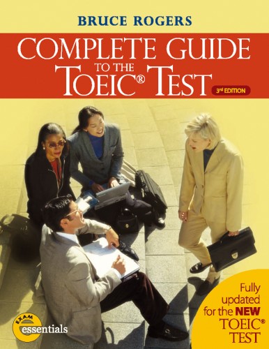 Complete Guide To TOEIC Test (3rd edition) + Audio CDs