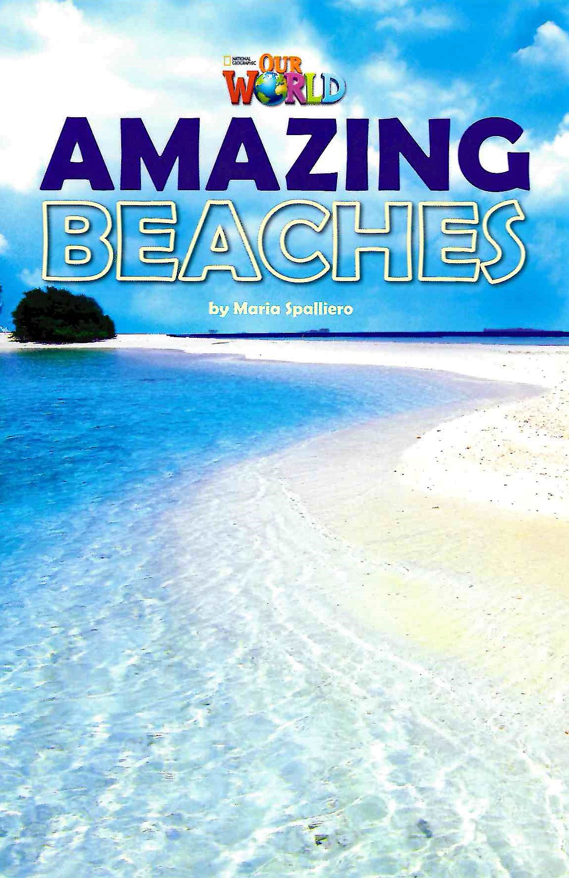 Our World 5 Amazing Beaches / Книга для чтения