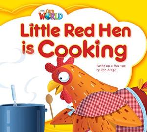 Our World 1 Little Red Hen / Книга для чтения