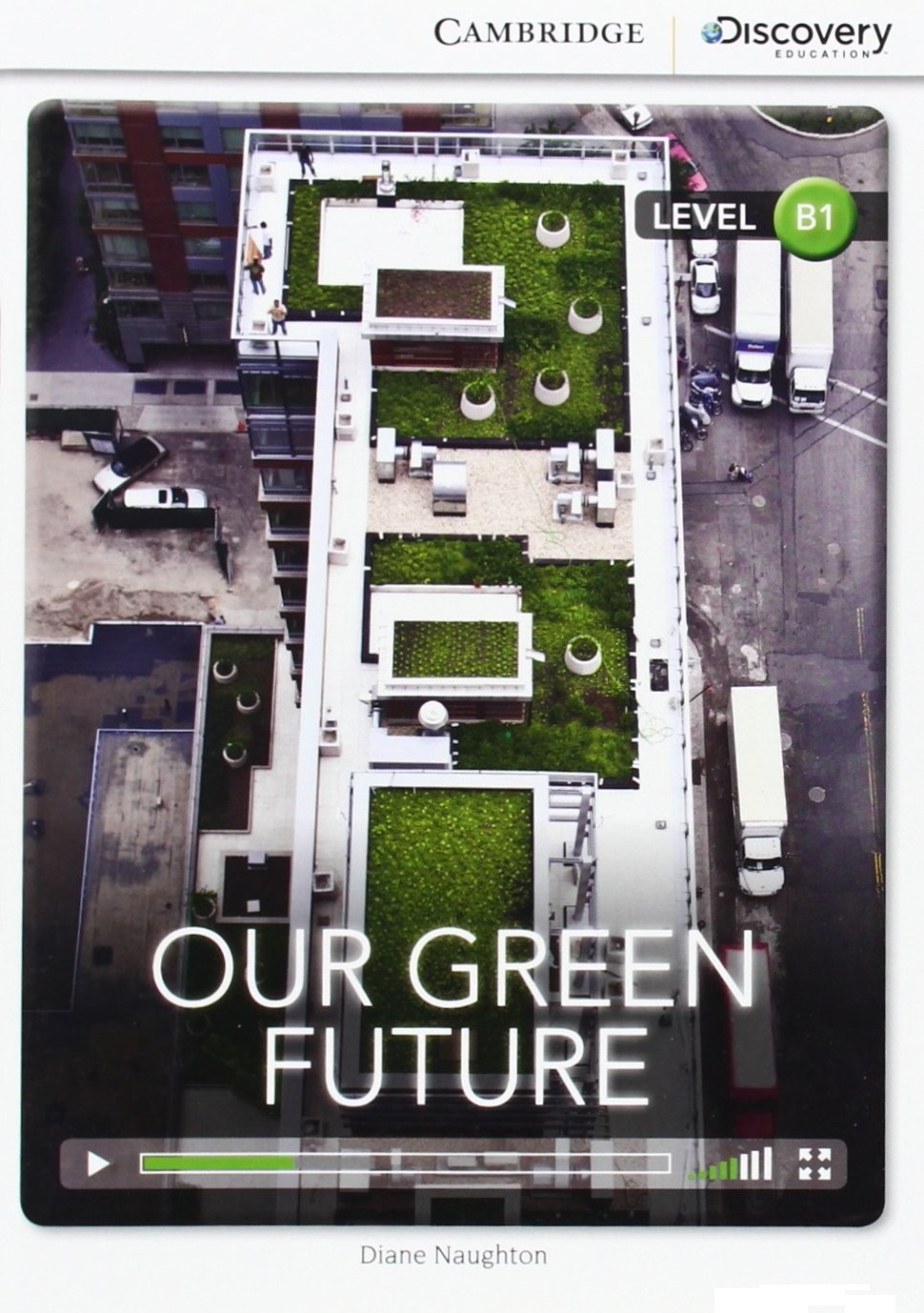 Our Green Future