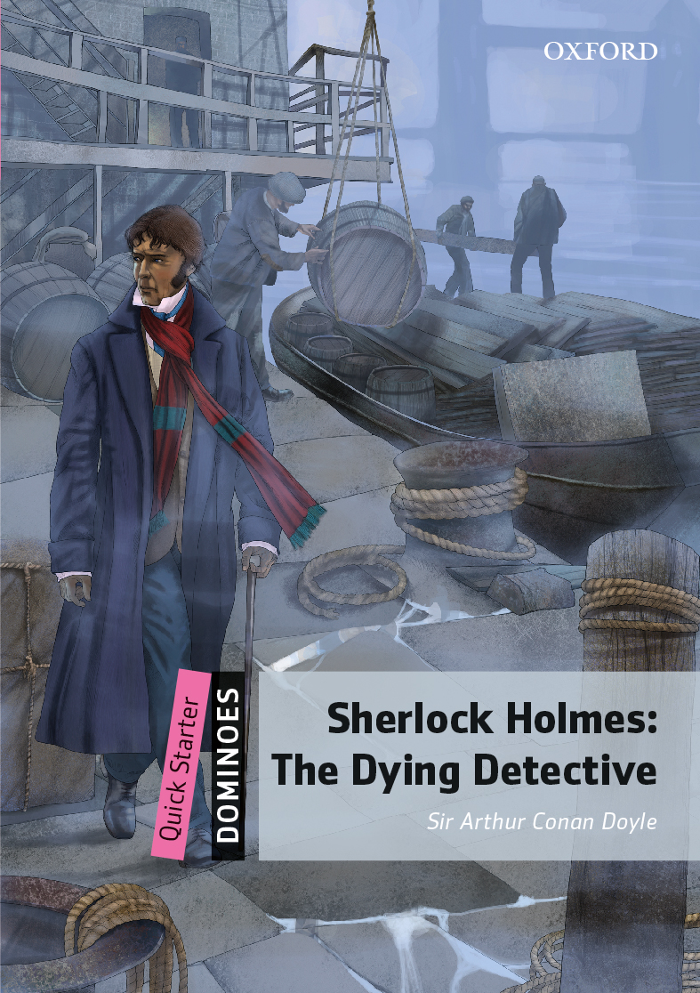 Sherlock Holmes: The Dying Detective + Audio