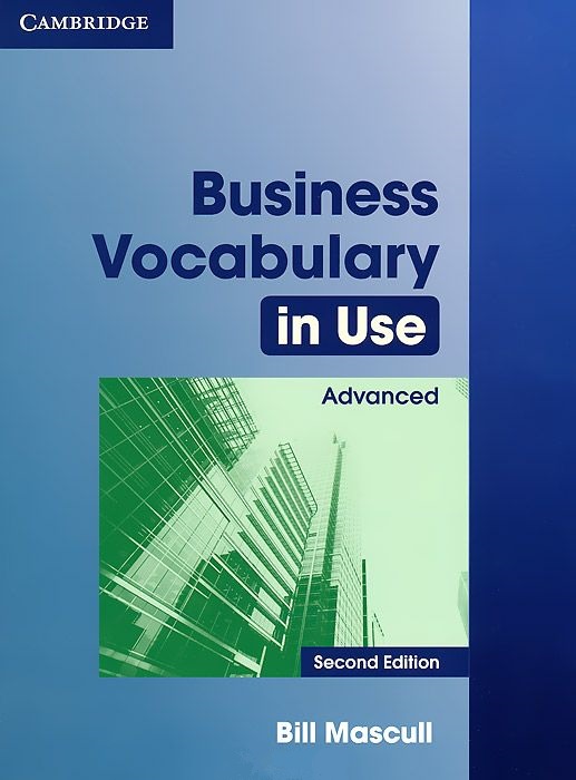 Business Vocabulary in Use (Second Edition) Advanced + Answers / Учебник + ответы