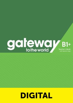 Gateway to the World B1+ Digital Teacher's Book + Teacher's App / Цифровая версия книги для учителя