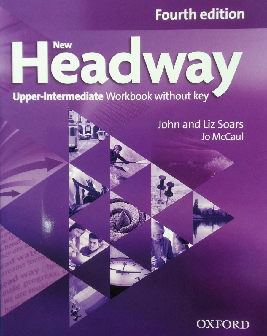 New Headway Fourth Edition Upper Intermediate Workbook without key Рабочая тетрадь без ответов