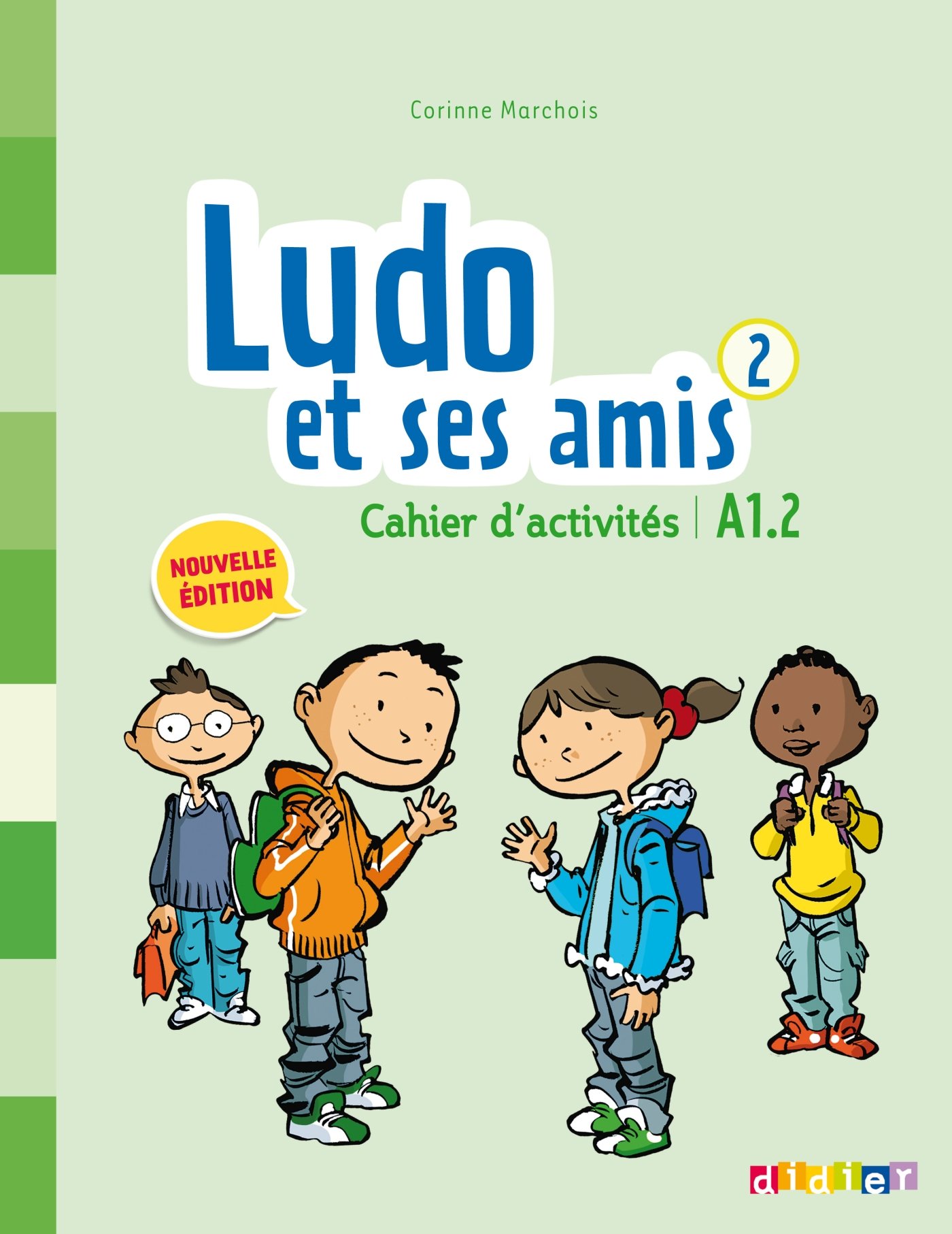 Ludo et ses amis (Nouvelle Edition) 2 Cahier d'activites / Рабочая тетрадь