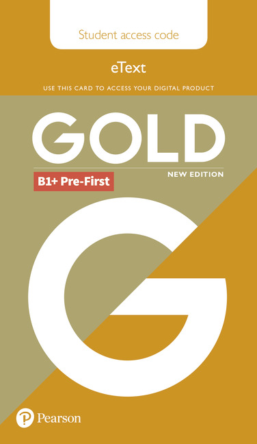 Gold (New Edition) B1+ Pre-First eText / Электронная версия учебника