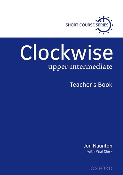 Clockwise Upper-Intermediate Teacher's Book / Книга для учителя