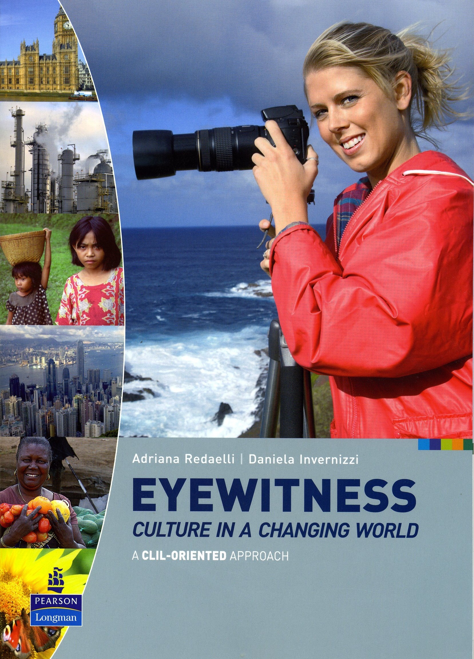 Eyewitness Culture in a Changing World Student's Book / Учебник