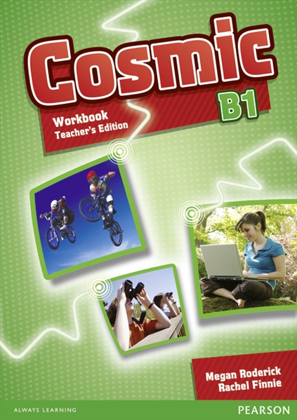 Cosmic B1 Workbook Teacher's Edition / Ответы к рабочей тетради