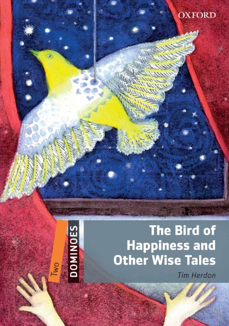 The Bird of Happiness and Other Wise Tales + Audio