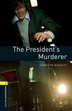 The President's Murderer + Audio