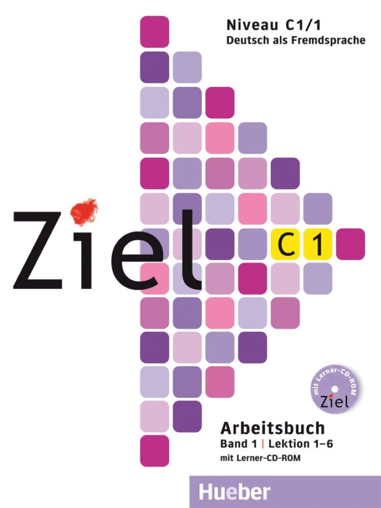 Ziel C1.1 Arbeitsbuch + CD-ROM / Рабочая тетрадь (1 часть)
