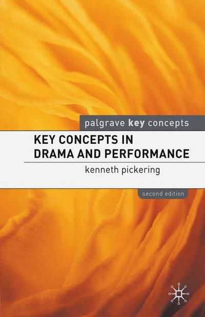 Key Concepts in Drama and Performance (2nd Edition)
